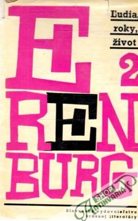 Ľudia, roky, život 2. - Erenburg Iľja