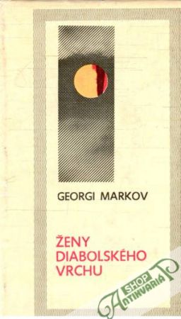 Ženy diabolského vrchu - Markov Georgi