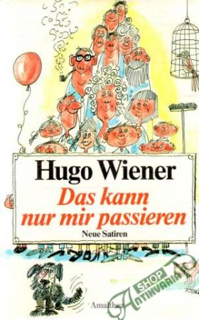 Das kann nur mir passieren - Wiener Hugo