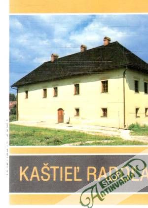 Kaštieľ Radoľa - Kolektív autorov