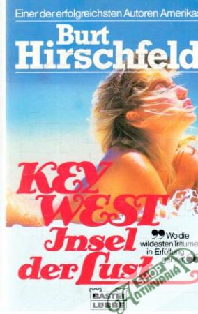 Key West Insel der Lust - Hirschfeld Burt