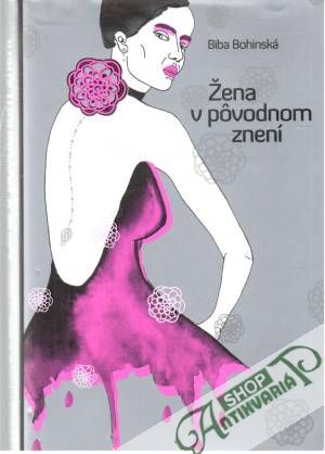 Žena v pôvodnom znení - Bohinská Biba