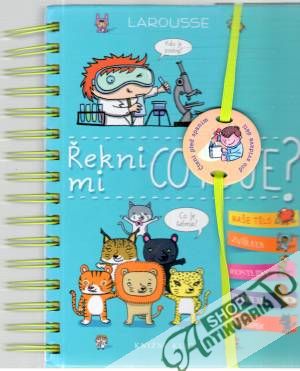 Řekni mi, co to je? - Kolektív autorov