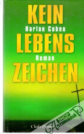 Kein Lebens zeichen - Coben Harlan