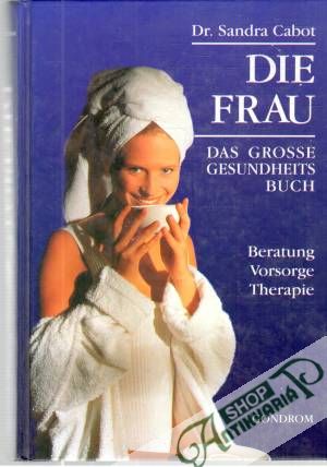 Die Frau - Cabot Sandra