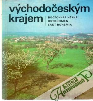 Východočeským krajem - Havel Jiří, Dvořák jan