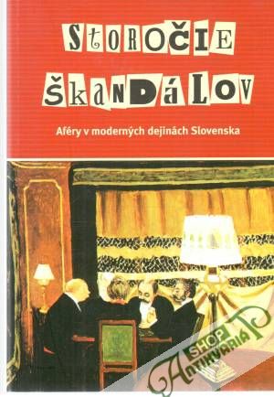 Storočie škandálov - Bystrický Valerián, Roguľová Jaroslava
