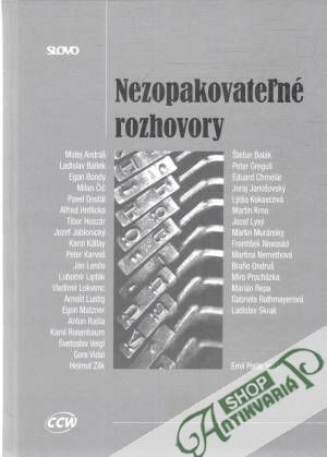 Nezopakovateľné rozhovory - Kolektív autorov