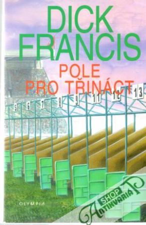 Pole pro třináct - Francis Dick
