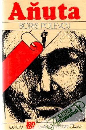 Aňuta - Polevoj Boris
