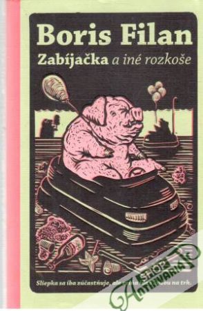 Zabíjačka a iné rozkoše - Filan Boris