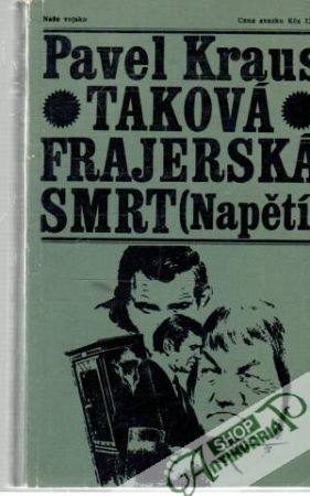 Taková frajerská smrt - Kraus Pavel