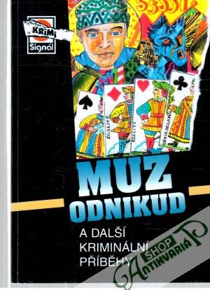 Muž odnikud - Kolektív autorov