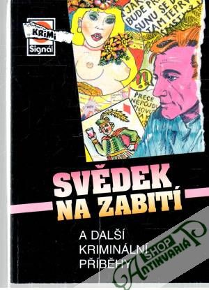 Svědek na zabití - Kolektív autorov