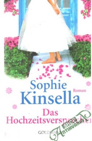 Das Hochzeitsversprechen - Kinsella Sophie