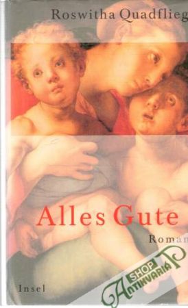 Alles gute - Quadflieg Roswitha