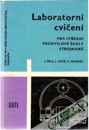 Laboratorní cvičení - Šulc, Uhlíř, Vysloužil