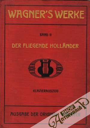 Der Fliegende Holländer II. - Wagner Richard