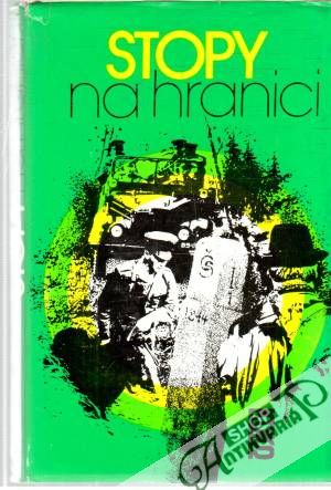 Stopy na hranici - Šusta Stanislav
