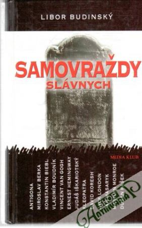 Samovraždy slávnych - Budinský Libor