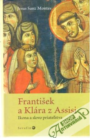František a Klára z Assisi - Montes Jesus Sanz