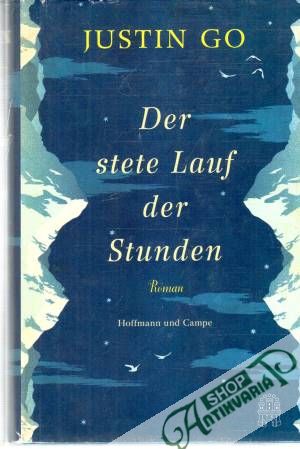Der stete Lauf der Stunden - Go Justin