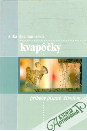 Kvapôčky - Hermanovská Anka