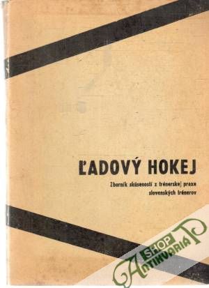 Ľadový hokej - Kolektív autorov