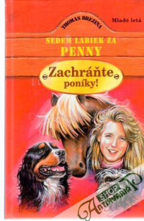 Sedem labiek za Penny - Zachráňte poníky! - Brezina Thomas