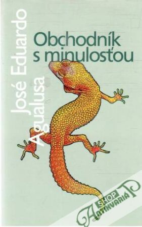 Obchodník s minulosťou - Augalusa José Eduardo