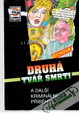 Druhá tvář smrti - Kolektív autorov