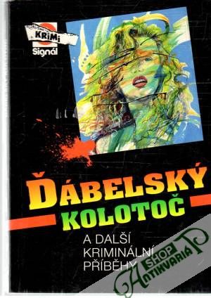 Ďábelský kolotoč - Kolektív autorov