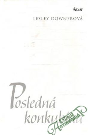 Posledná konkubína - Downerová Lesley