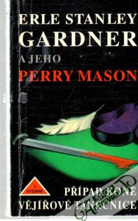 Případ koně vějířové tanečnice - Gardner Erle Stanley