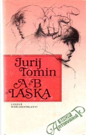 A+B = Láska - Tomin Jurij