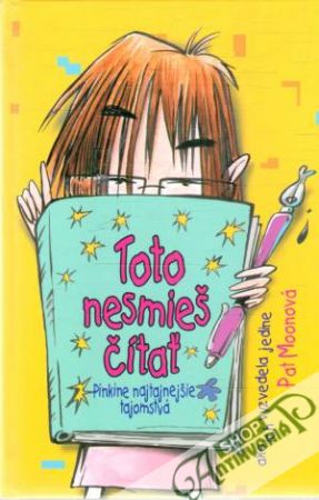 Toto nesmieš čítať - Moonová Pat