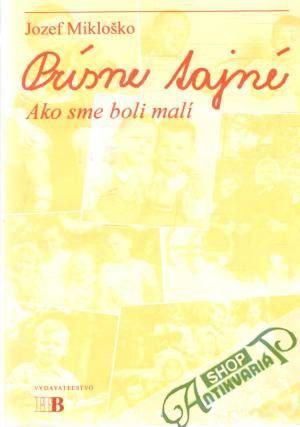 Prísne tajné - Ako sme boli malí - Mikloško Jozef