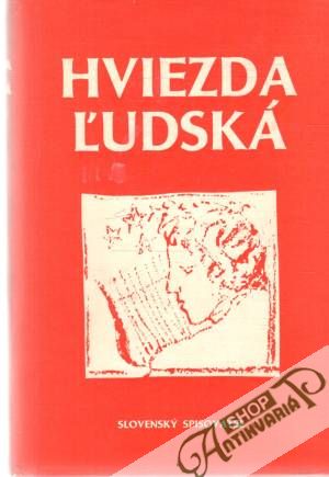 Hviezda ľudská - Kolektív autorov