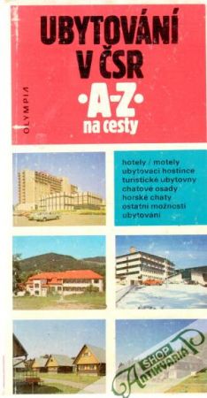 Ubytování v ČSR - A-Z na cesty - Kolektív autorov