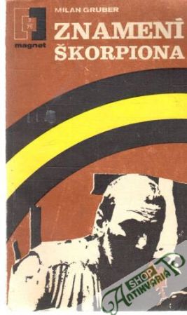 Znamení škorpiona - Gruber Milan
