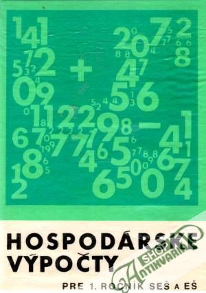Hospodárske výpočty pre 1. ročník SEŠ a EŠ - Schramm,. Šlauková