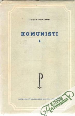Komunisti I-II. - Aragon Louis