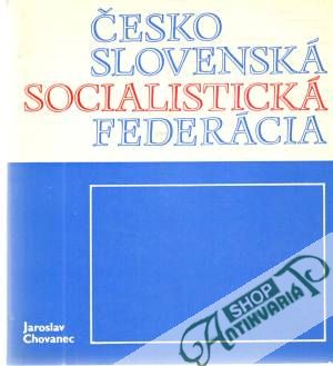 Československá socialistická federácia - Chovanec Jaroslav