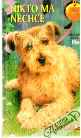 Psia hliadka - Nikto ma nechce - Dale Jenny