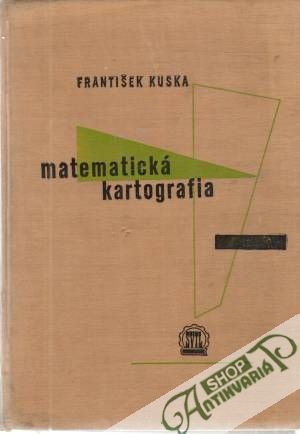 Matematická kartografia - Kuska František