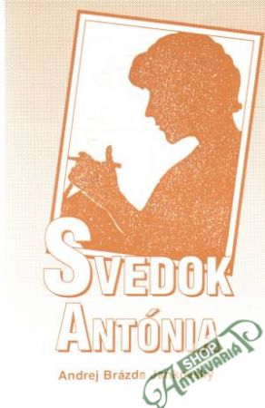 Svedok Antónia - Brázda Jankovský Andrej