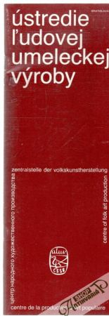 Ústredie ľudovej umeleckej výroby - Tkáčik Jozef a kolektív