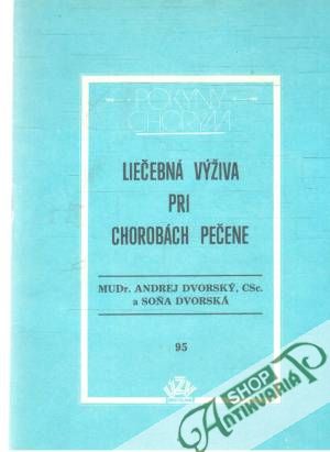 Liečebná výživa pri chorobách pečene - Dvorský Andrej, Dvorská Soňa