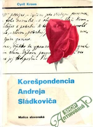 Korešpondencia Andreja Sládkoviča - Kraus Cyril
