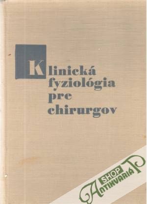 Klinická fyziológia pre chirurgov - Šteiner Pavol